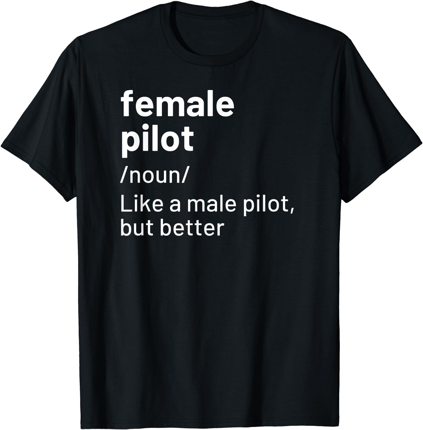 Female Pilot Definition T-Shirt