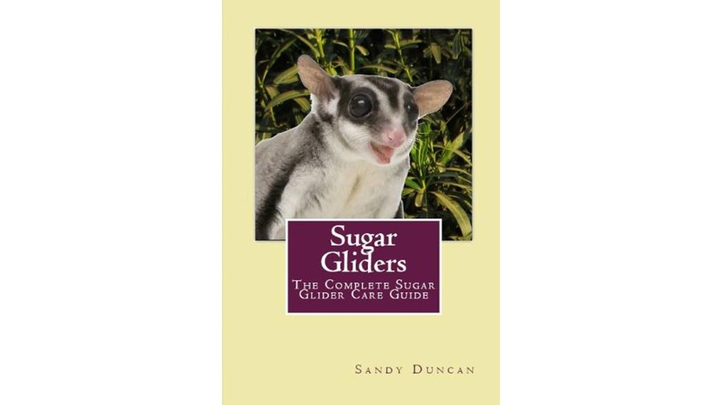 comprehensive sugar glider care